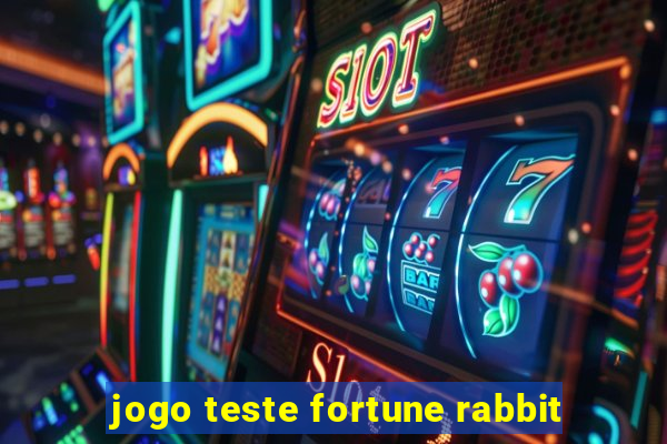 jogo teste fortune rabbit